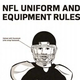 Illustration for article titled The NFLs Uniform Policies Are Even More Tight-Assed Than You Thought